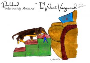 Dachshund Signed Print 'The Velvet Vanguard' Sofa Society Member